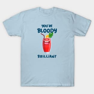 Bloody Brilliant! T-Shirt